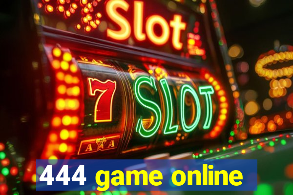 444 game online